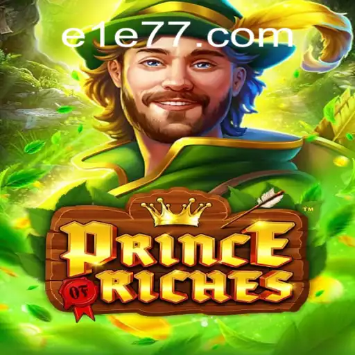Descubra o Fascinante Mundo de PrinceOfRiches: O Jogo de Estratégia e Aventura da E1E7.COM