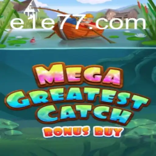MegaGreatestCatchBonusBuy: Uma Nova Dimensão de Diversão Interativa
